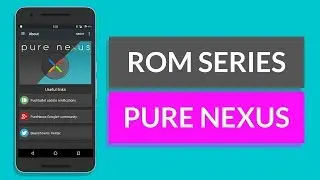 Pure Nexus Rom Priview For Android | Pure Nexus Rom | Nexus 6p |