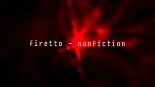 firetto - nonfiction