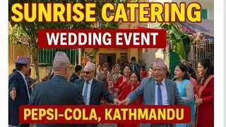 Nepali Wedding event Highlights | Sunrise Catering Service, Pepsi-Cola, KTM