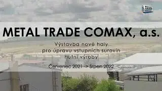 METAL TRADE COMAX zkolaudoval novou halu!