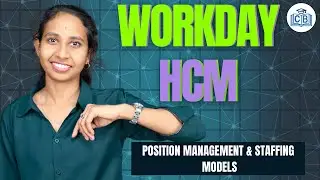 Workday HCM Position Management | Workday HCM Staffing Models | Workday HCM Tutorial | CyberBrainer