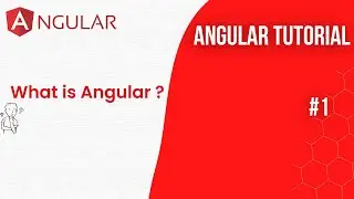 Angular Tutorial | E1 | What is Angular ? | 2023 | Front End Development