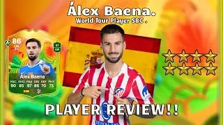🔥⭐ Обзор игрока Алекса Баэны с рейтингом 86! SBC игрока мирового тура!⭐🔥. FC 26 Ultimate Team.