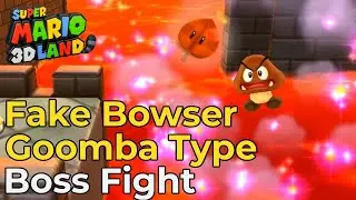 Fake Bowser (Type Goomba) | Boss Fight [Super Mario 3D Land]
