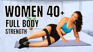 Full Body Strength Workout for Women | 50 Minutes | Build Muscle Burn Calories at Home