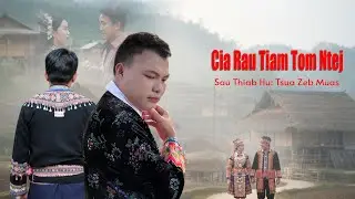 Cia rau tiam tom ntej By Tsua Zeb Muas //Nkauj Tawm Tshiab 17/01/2026