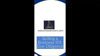 Selling a Business 101: Due Diligence | Washington Business Brokers
