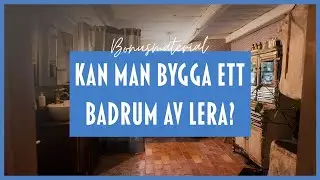 Kan man bygga ett badrum av lera?