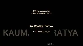BAMS notes according to NCISM syllabus 3rd proff KAUMARBHRATYA-Growth and development