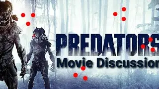 PREDATORS Movie Discussion with Hey Internet Eric Here,Mike Tharme & American Werewolf in NewJersey