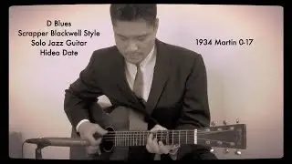 D Blues Scrapper Blackwell Style Solo Guitar Hideo Date A=432Hz 1934 Martin 0-17