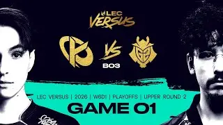 KC vs G2 | 2026 LEC Versus Playoffs - Upper Bracket Round 2 - Game 1 | Karmine Corp vs G2 Esports