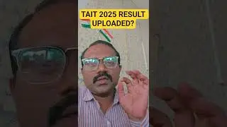 #tait2025 RESULT UPLOADED?