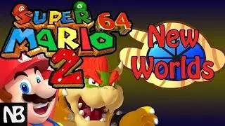 Concepts for Super Mario 64 2!! New Worlds (Pt. 2)