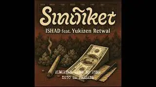 SINDIKET - ISHAD ft. Yukizen , Retwal (Official audio)