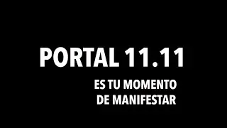 PORTAL CUANTICO 11/11  SE VIENE EL CAMBIO DE CICLO