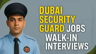 Dubai Security Guard Jobs | Dubai Security Guard Job Kaise Apply Karein | Full Guide