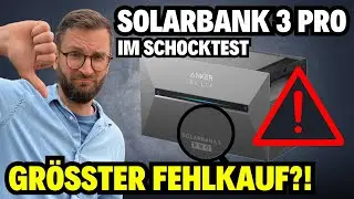 NICHT KAUFEN, bevor du DAS gesehen hast! ⚠️ Anker Solix Solarbank 3 Pro im Schock-Test!