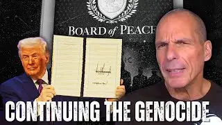 The Insidious Truth Behind Trump's 'Board of Peace' (w/ Yanis Varoufakis)