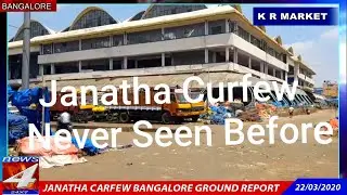 JANATHA CURFEW SUCCESSFUL IN  BANGALORE GROUND REPORT 2020