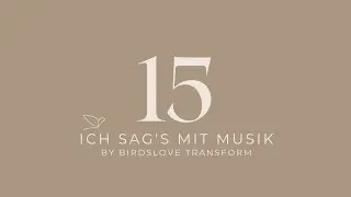 Tag 15 | Stand by Me (Cover) | birdslove transform | Ich sag&rsquo;s mit Musik