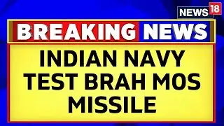 Indian Navy Successfully Launches Brah Mos Precision Strike Missile | Indian Missile Test | News18