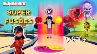 *NOVA PERSONAGEM CHEGOU!!* SUPER FUSÕES NO MIRACULOUS RP!! - Roblox