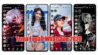 Bagi Bagi Tema Fouad WhatsApp Keren Terbaru 2020