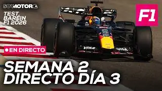 F1 DIRECTO: Test F1 Bar&eacute;in 2026 - Semana 2, d&iacute;a 3 | SoyMotor.com
