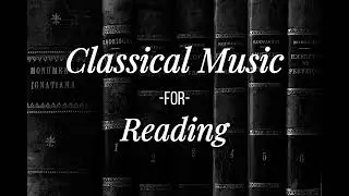 (1.5 HOURS) Dark Academia Classical Music Playlist with Fireplace for Reading || ChilledJams