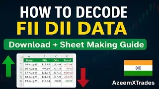 HOW TO DECODE FII DII DATA | HOW TO DOWNLOAD FII DII DATA | HOW TO MAKE FII DII DATA SHEET