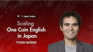 Japan Scalers | Episode 1 : Scaling One Coin English with Tyson Batino