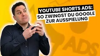 YouTube Shorts Anzeigen: Ausspielung 