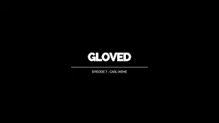 GLOVED | EP 7 | PART 1| CARL IKEME