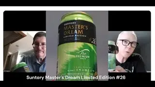 Suntory Master's Dream Limited Edition #26  ft. AlinJapan  (Beer Review 1417)