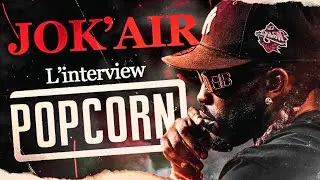 Jok’air : Radio Sexe, son prochain projet, son asso… (Interview Popcorn)