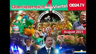 Ober&ouml;sterreich 4-Viertel TV | August 2021 // oe24.TV