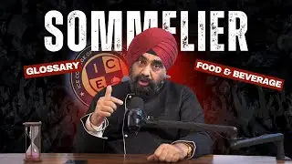 Sommelier - Glossary, Food and Beverage, ICE COLLEGE OF HOTEL MANAGEMENT