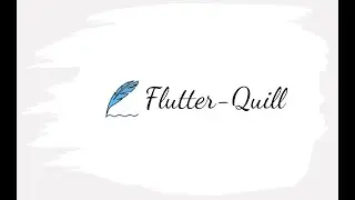 Flutter Quill - Introduction to Basics