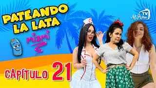 Cap21 😅 PATEANDO LA LATA MIAMI🛑 CON CORALITA VELOZ