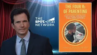 The Spotlight Network on The Four Rs of Parenting by Carmen E. Bynoe Bovell, PhD