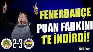 CANLI | Alanyaspor 2-3 Fenerbahçe Maç Sonu, Kante Transferi Ne Olacak, Mitrovic, Muriqi Transfer