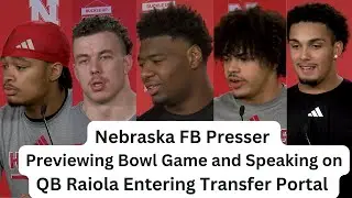 Nebraska Football Players on QB Dylan Raiola Leaving, Transfer Portal, Bowl prep, & Season Recap