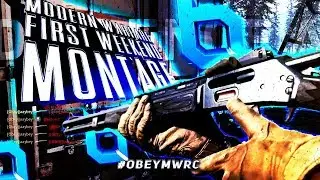 Modern Warfare Weekend 1 Montage #ObeyMWRC