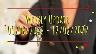 Weekly Update 05/08/2022 - 12/08/2022