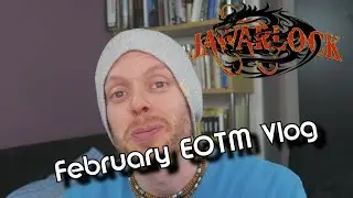February End Of Month Vlog - Unboxings, stuff, things, shoutouts.