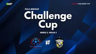 BMF Challenge Cup | Series 2 Pekan 3 | All Stars FC vs Satelite City