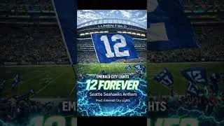 12 FOREVER &ndash; Seattle Seahawks Anthem #shorts