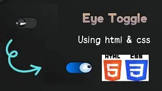 Eye Toggle using Html and css || #ytvideo #ytvideoes #viral #viralvideo #project@Codewith_kuldip