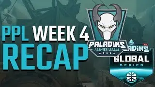 Paladins Realm Recap - PPL Spring Split Week 4 and PGS